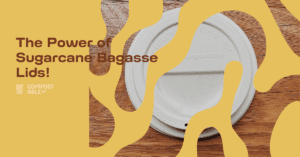 The Power of Sugarcane Bagasse Lids